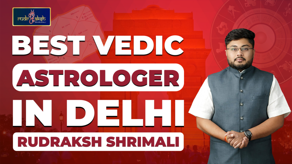 Rudraksh Shrimali Most Popular Astrologer in Delhi and NCR