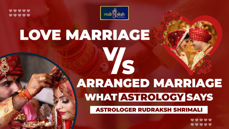 Love Marriage vs Arranged Marriage: What Astrology Says