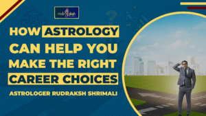How astrology can help you make the right career choices