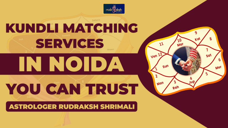 Kundli Matching Services in Noida