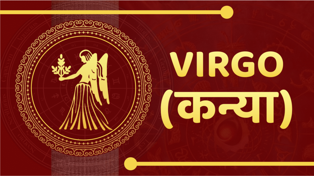 Virgo Horoscope 2025(Kanya Rashi)