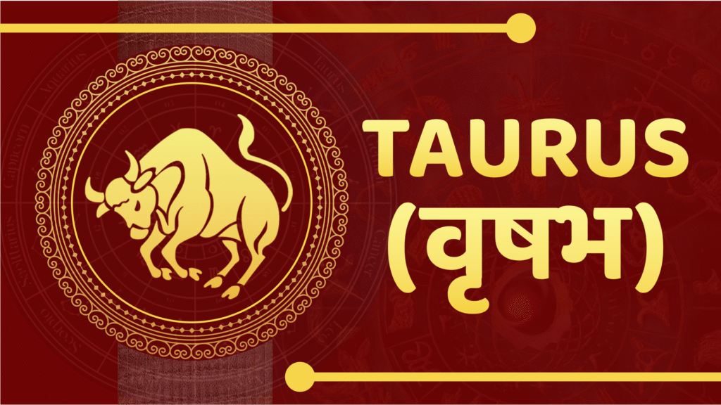 Taurus horoscope 2025(Vrishabh Rashi)