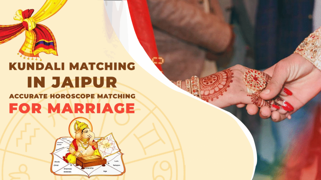 Kundali Matching in Jaipur