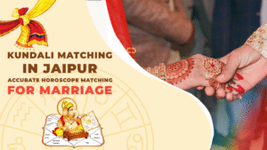 Kundali Matching in Jaipur